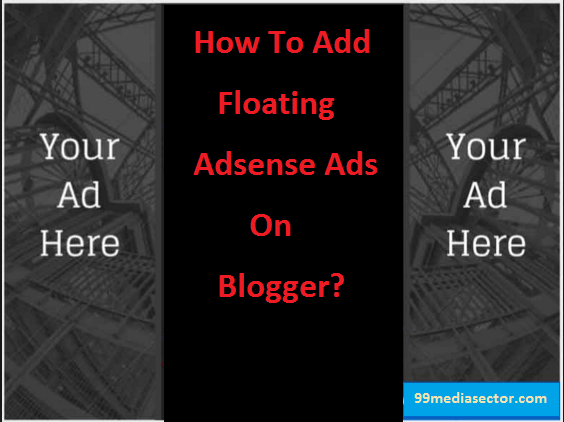 floating ads,floating adsense,how to add floating ads