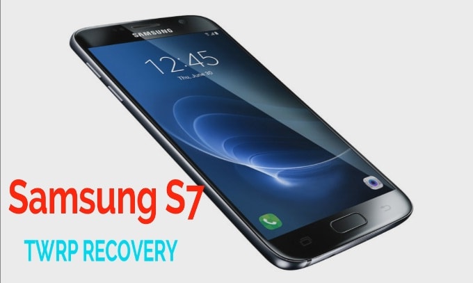 Install TWRP Recovery On Samsung Galaxy S7