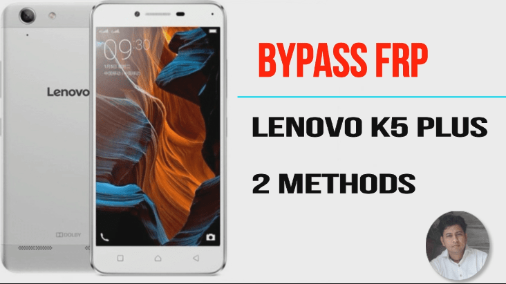 Bypass Lenovo Vibe K5 Plus A6020A46 FRP Lock