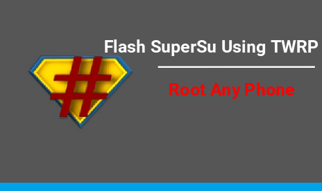 Flash SuperSu Using TWRP Recovery