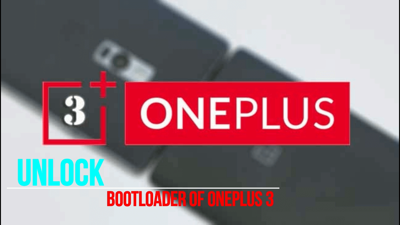 unlock bootloader of oneplus3,bootloader,unlock bootloader,oneplus3