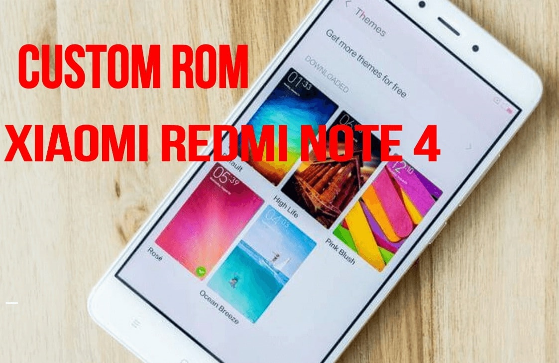 custom rom for redmi note 4
