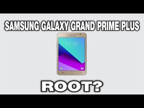 Root Samsung Galaxy Grand Prime Plus