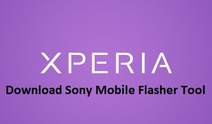 Download Sony Mobile Flasher Tool