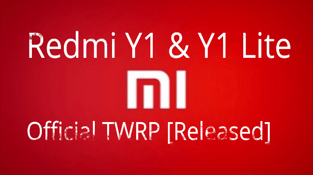 TWRP Recovery For Redmi Y1