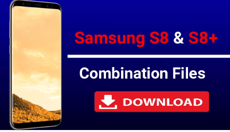 Samsung Galaxy S8 Plus Combination Files