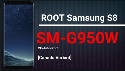 Root Samsung Galaxy S8 SM-G950W