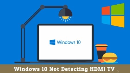 Windows 10 Not Detecting HDMI TV