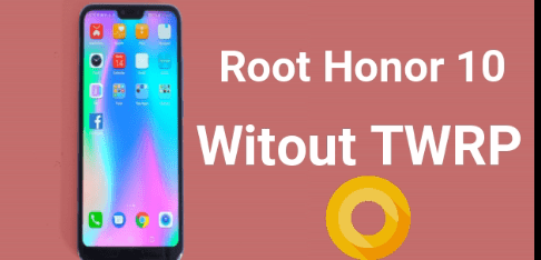 Root Honor 10