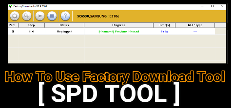 How To Use Factory Download Tool