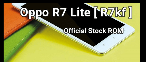 Oppo R7 Lite Flash File
