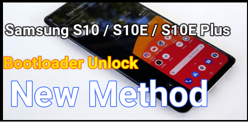 Unlock Bootloader On Samsung Galaxy S10