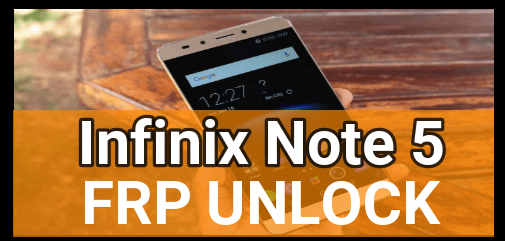 Infinix Note 5 Frp Unlock
