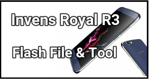 Invens Royal R3 Flash File