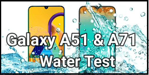 Is Samsung Galaxy A51 And A71 Waterproof