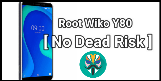 Root Wiko Y80