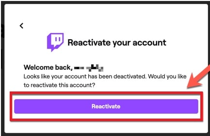 reactivate twitch account