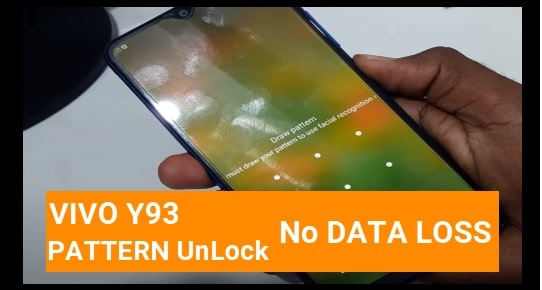 Vivo Y93 Pattern Unlock Without Data Loss