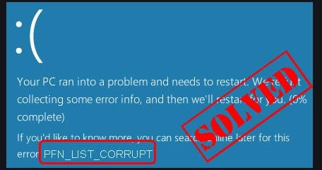 fix PFN LIST CORRUPT Blue Screen Windows 10