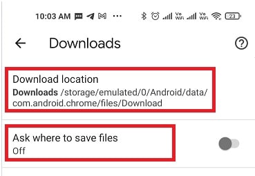 Change Download location Chrome In Android Phones