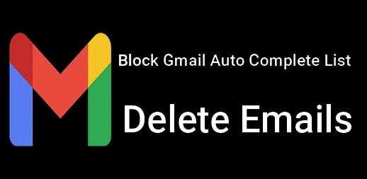 Delete Email Address From Gmail Auto Complete List