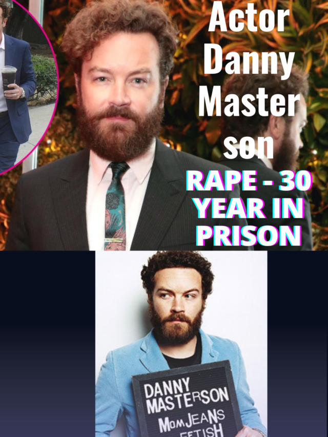 Danny Masterson – 30 years to life in prison for rape